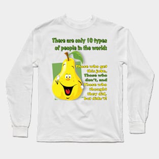 10 Types of People (All Products) Long Sleeve T-Shirt